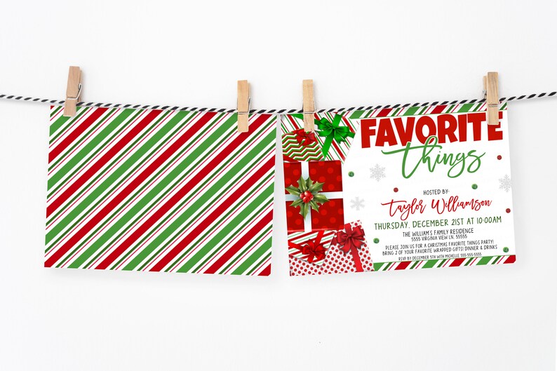 May include: A Christmas party invitation with a red and green striped background. The invitation reads "Favorite Things" hosted by "Taylor Williamson" on Thursday, December 21st at 10:00 AM. The invitation includes a festive design with wrapped presents and snowflakes.