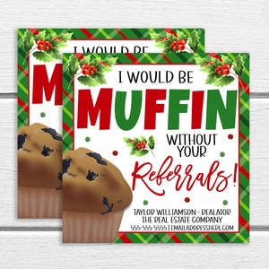 クリスマス マフィン ポップバイ タグ、あなたの紹介がなければ私はマフィンのまま、冬の不動産マーケティング、クライアント感謝紹介印刷可能