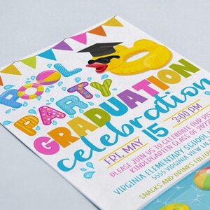 May include: A colourful invitation for a pool party graduation celebration. The invitation features a cartoon duck wearing a graduation cap and sunglasses, floating on a yellow inflatable ring. The text on the invitation reads "Pool Party Graduation Celebration" and includes the date, time, and location of the event.