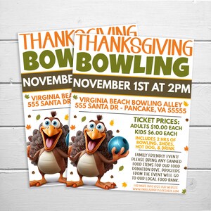 May include: A flyer for a Thanksgiving bowling event at Virginia Beach Bowling Alley. The flyer features a cartoon turkey holding a bowling ball and the text "Thanksgiving Bowling" in green and orange letters. The event is on November 1st at 2 PM. The flyer also includes ticket prices, details about what is included, and information about a food donation drive.