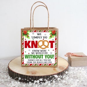 Etiqueta de regalo de pretzel de Navidad, No sé lo que haríamos sin ti, Gracias de Navidad, Apreciación de la escuela del empleado del personal docente PTA PTO