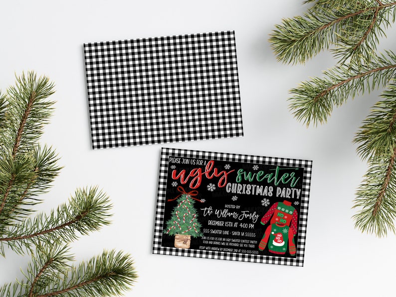 May include: Christmas party invitation with a black and white checkered border. The invitation features the text "Ugly Sweater Christmas Party" in red and green, along with a Christmas tree and sweater graphic.