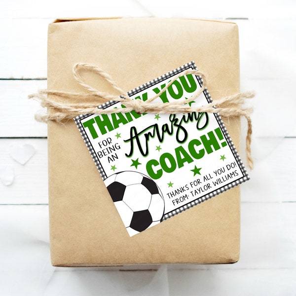 Soccer Coach Gift Tags, Thank You For Being An Amazing Coach, Sports Ball Coach Thank You Label, DIY Editable Printable, Soccer Team