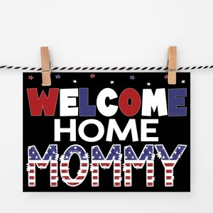 Manifesto di benvenuto per la mamma, cartello per il ritorno a casa militare, download immediato, striscione stampabile per la mamma, Marina, Marines, Esercito, Aeronautica, Guardia costiera