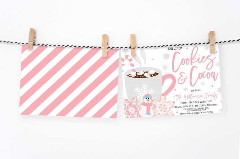 May include: Pink and white striped card with a pink and white illustration of a mug of hot chocolate with marshmallows and a candy cane. The text on the card reads "Join us for Cookies & Cocoa Hosted by the Williamson Family Friday December 10th at 4pm The Williamson Home 1955 Cookie & Cocoa Lane Join us for a hot chocolate bar & cookie decorating table RSVP with your favorite cookie by Dec. 1st at 555-555-5555"