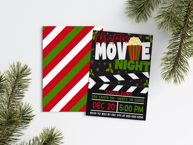 May include: A Christmas movie night invitation with a red and green striped background. The invitation features a black and white movie clapperboard with the text "Christmas Movie Night" and "Santa Paws" with a date and time.