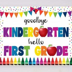 Último día de letrero de kindergarten, adiós imprimible Kindergarten Hola Primer Grado, Letrero de escuela de aula de 1er grado, Clase de maestro del último día