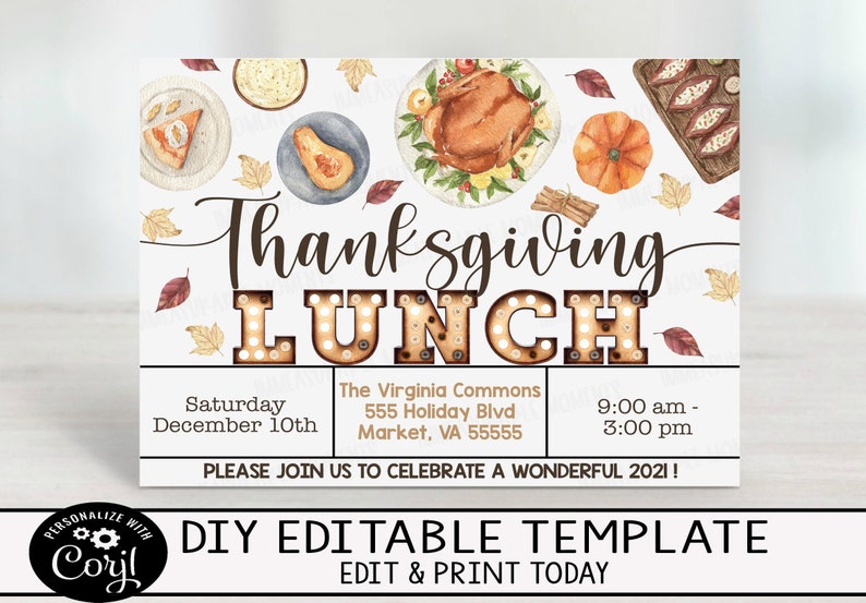 May include: A printable Thanksgiving lunch invitation with a watercolor design featuring fall leaves, pumpkins, and food. The text reads "Thanksgiving Lunch" with a vintage marquee light design. The invitation includes the date, time, and location of the event. The text also reads "Please join us to celebrate a wonderful 2021!" and "DIY Editable Template. Edit & Print Today."