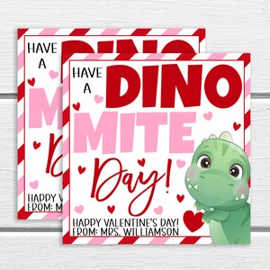 Valentine's Dinosaur Gift Tags, Have A Dino Mite Day, Gift For Students Classmates Teacher, Valentine Dino Gift Tags,  Editable Printable