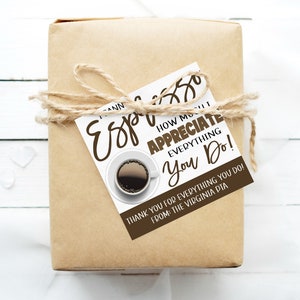 Etiqueta para presente de café, não é possível café expresso O quanto eu aprecio tudo o que você faz, Professores Funcionários Voluntários Apreciação PTO PTA, Editável