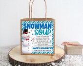 Snowman Soup Gift Tags, Christmas Hot Chocolate Hot Cocoa Teacher Classroom Party, Student Kid's Holiday Xmas Treat Label Editable Template