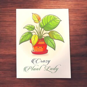 Crazy Plant lady greeting card- funny plant lover card- plant mom gift- plant lover gift- Plant mom gift- A2 blank card with envelope