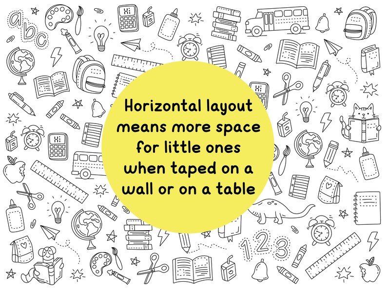 Pode incluir: Um c&iacute;rculo amarelo com o texto "Horizontal layout means more space for little ones when taped on a wall or on a table" rodeado por rabiscos pretos e brancos de materiais escolares, incluindo um &ocirc;nibus, livros, l&aacute;pis, r&eacute;guas e um globo terrestre.