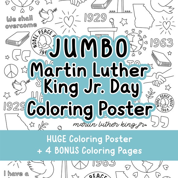 JUMBO Martin Luther King Jr. Coloring Poster, MLK Day, Martin Luther King Quotes, MLK Poster, Coloring Pages for Kids, Black History Month