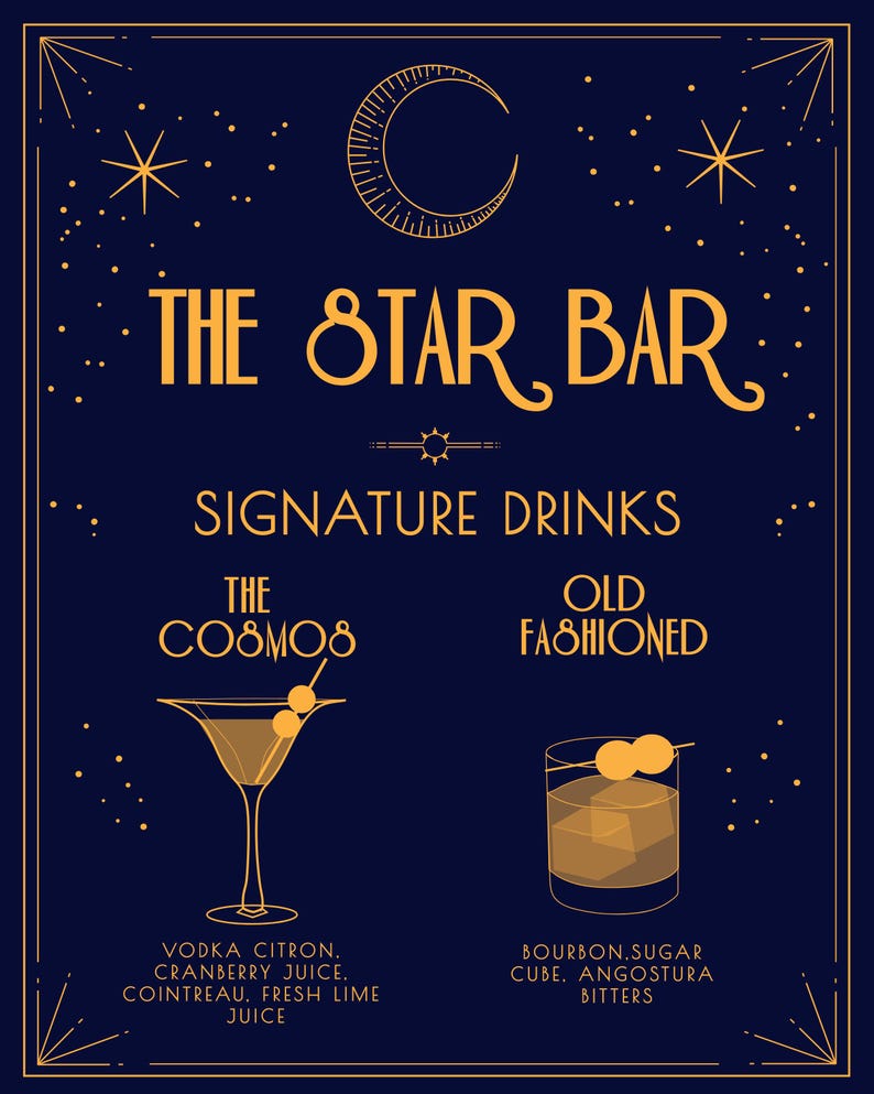 K&ouml;nnte beinhalten: Ein Vintage-Poster f&uuml;r eine Bar namens "The Star Bar" mit einem Halbmond und Sternen im Hintergrund. Das Poster wirbt f&uuml;r zwei Signature-Drinks: "The Cosmos" und "Old Fashioned". Jedes Getr&auml;nk ist mit einem Cocktailglas und einer Zutatenliste illustriert.