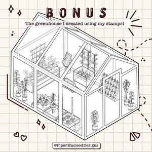 May include: A black and white line drawing of a greenhouse filled with plants. The text "The greenhouse I created using my stamps!" is written above the greenhouse.