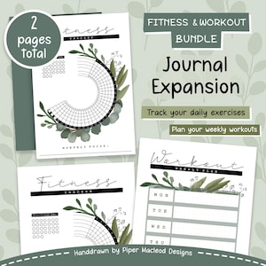 May include: A fitness and workout journal expansion pack with a monthly focus tracker and weekly plan. The pages are white with black text and green botanical illustrations. The text includes "Fitness & Workout Bundle" and "Journal Expansion".