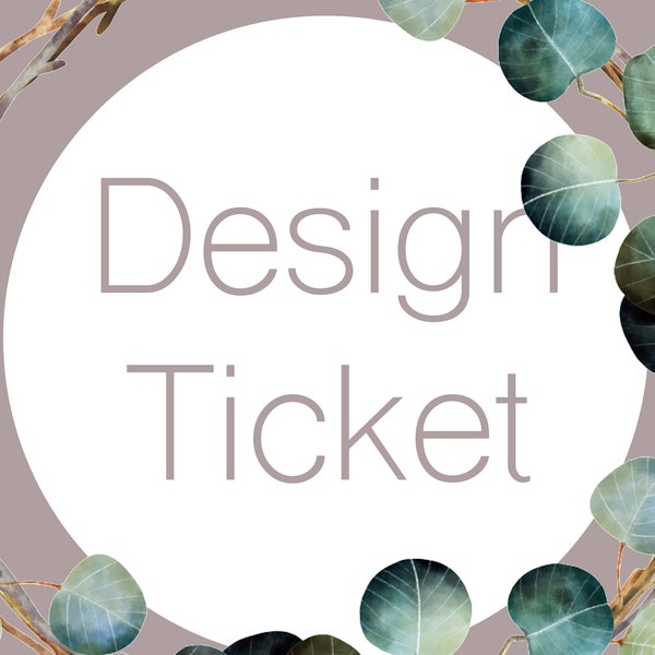 Custom Design Ticket, Time Block for Graphic Artist Creations