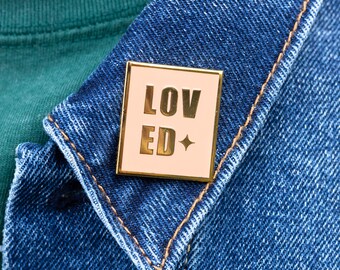 Loved Enamel Pin