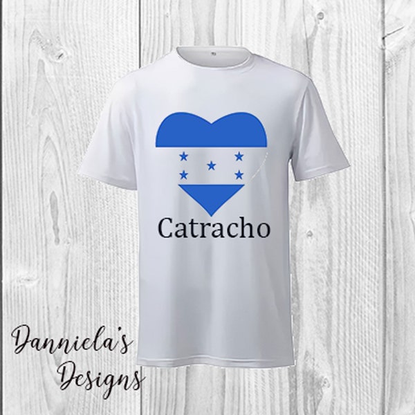 Catracho(a)/ Honduran shirt/ Camisa de Honduras