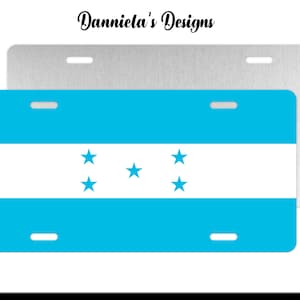 Honduras Flag sublimated license plate/ Placa sublimada con la bandera de Honduras