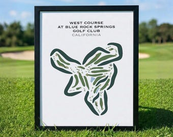 West Course at Blue Rock Springs Golf Course, CA | Golf Course Map, Golf Map, Golfer Gift For Him, Scorecard, Golfer Gift, Art Print Decor