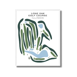 Lone Oak-golfbaan, Illinois | Golfbaankaart, golfcadeaus voor golfer, baanindeling, perfect cadeau voor papa | Unieke print Niet ingelijst