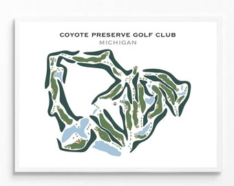 Golf Club Prints- Coyote Preserve Michigan Golf Course Map | Golf Course Layout Print | Memorabel Gift For Golfer | Golf Course Art For Wall