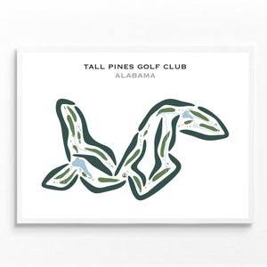 Club de golf de Tall Pines, Alabama | Carte du parcours de golf, carte du golf, cadeau golfeur pour lui, mise en page de la carte de score, cadeau petit ami golfeur, impression d'art sans cadre