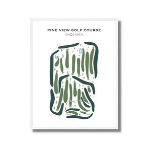 Pine View Country Club, IN | Golf Course Map, Golf Map, Golfer Gift for Him, Scorecard Layout, Golfer Boyfriend Gift, Art Print Decor