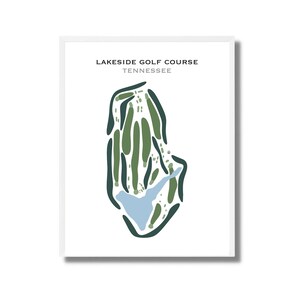 Lakeside Golf Course, TN | Golf Course Map, Golf Map, Golfer Gift for Him, Scorecard Layout, Golfer Boyfriend Gift, Art Print Decor