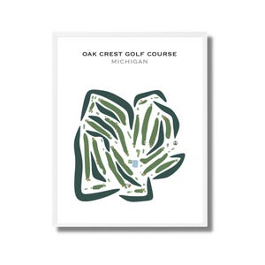 Oak Crest Golf Course, MI | Golf Course Map, Golf Map, Golfer Gift For Him, Scorecard Layout, Golfer Boyfriend Gift, Art Print Decor