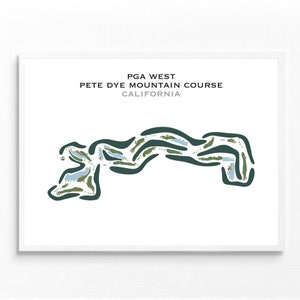 PGA West Pete Dye Mountain Course, CA | Golf Course Map, Golfer Gift for Him, Scorecard Layout, Golfer Boyfriend Gift, Art Print UNFRAMED
