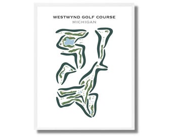 Westwynd Golf Course, Michigan | Golf Course Map, Golf Map, Golfer Gift For Him, Scorecard Layout,Golfer Boyfriend Gift,Art Print Decor