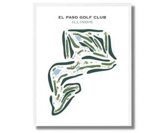 Golf Club Prints- El Paso Illinois Golf Course Map | Golf Poster For Home Walls | Unframed Golf Course Wall Art | Customize Golf Course Maps