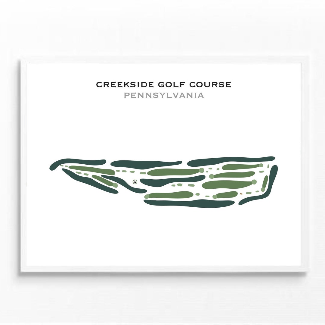 Creekside Golf Course PA Golf Course Map Golf Map Golfer Gift for