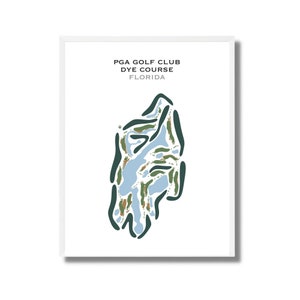 PGA Golf Club - Dye Course, FL Golf Course Map Wall Art, Golf Map Decor, Golf Gift For Women, Modern Living Room Poster, Housewarming Gift
