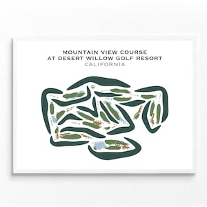 May include: A framed print showing a golf course map. The map is a stylized illustration in shades of green, brown, and blue, set against a white background. The text at the top reads "MOUNTAIN VIEW COURSE AT DESERT WILLOW GOLF RESORT CALIFORNIA."