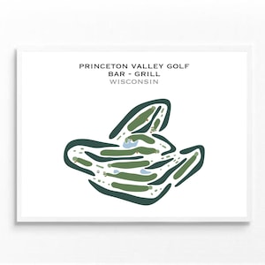 Princeton Valley Golf - Bar - Grill, WI | Kunstdruck, Golfspieler Geschenk, Golfspieler Karte, Scorekarten Layout, Landkarte, Kunstdruck UNGERAHMT, für Sie und Ihn