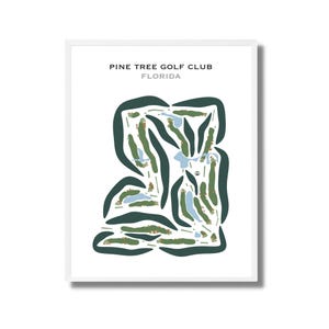 May include: A framed print depicting a golf course layout. The artwork shows a stylized map of the Pine Tree Golf Club in Florida. The design uses green, blue, and brown against a white background, with the club's name and location at the top.