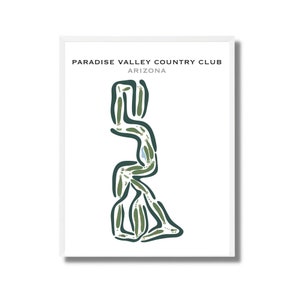 Paradise Valley Country Club, Arizona, mapa del campo de golf, golf, regalo para amantes del golf, regalo de Navidad, regalos de golf para mujeres, regalos para él, SIN MARCO