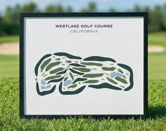 Westlake Golf Course, California | Golf Course Map, Golf Map, Golfer Gift For Him, Scorecard Layout, Golfer Boyfriend Gift, Art Print Decor