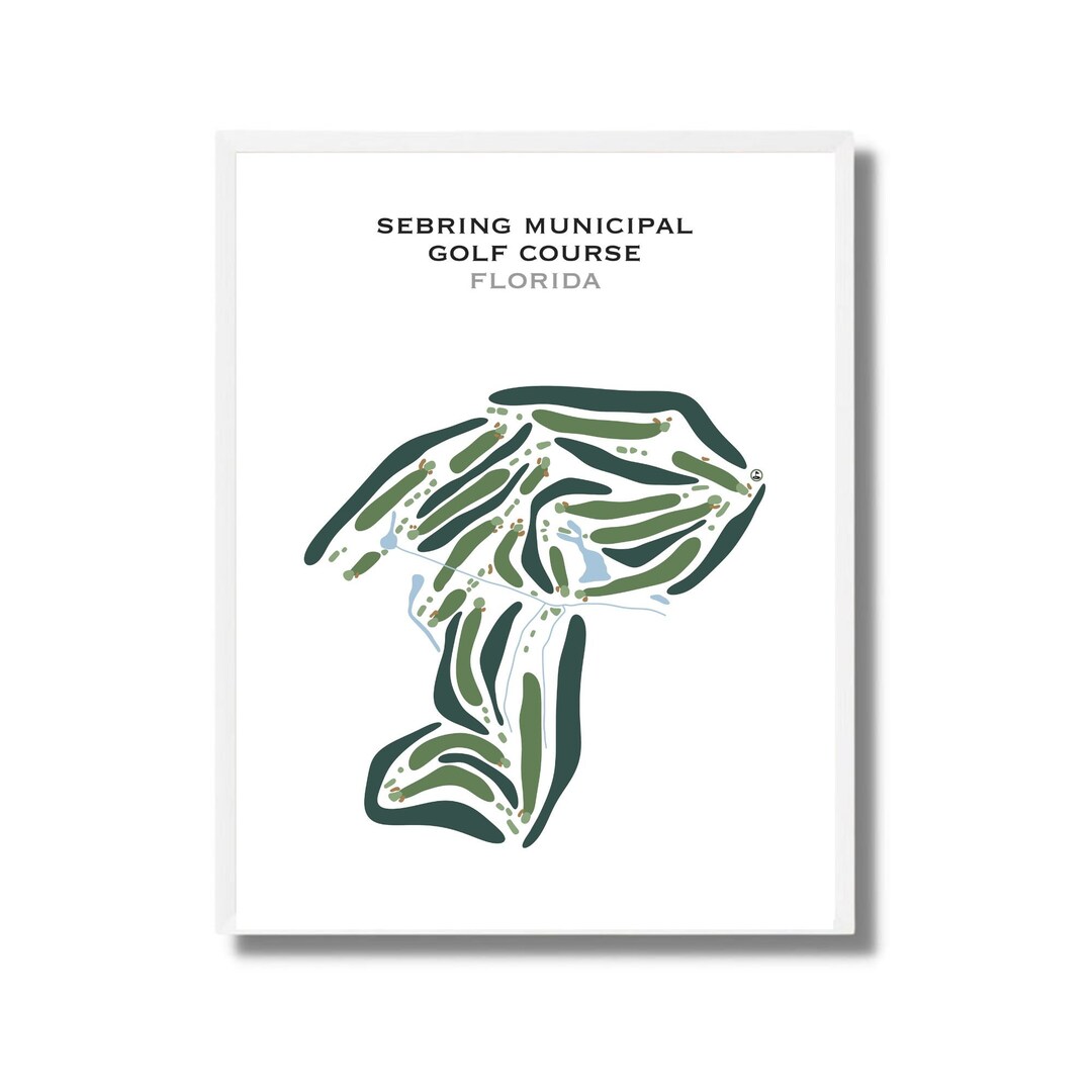 Sebring Municipal Golf Course, FL | Golf Course Map, Decor, Golfer Gift ...