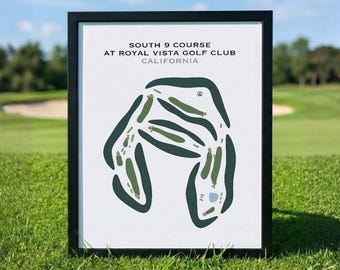 South 9 Course at Royal Vista Golf Club, CA | Golf Course Map, Golf Map, Golfer Gift For Him, Scorecard Layout, Golfer Gift, Art Print Decor