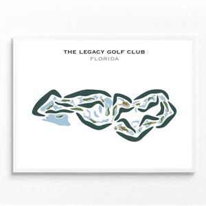 The Legacy Golf Club, Florida | Golf Course Map, Golf Map, Golfer Gift For Him, Scorecard Layout, Golfer Boyfriend Gift, Art Print Decor