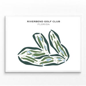 Riverbend Golf Club, Florida | Golf Course Map, Golf Map, Golfer Gift For Him, Scorecard Layout, Golfer Boyfriend Gift, Art Print Decor