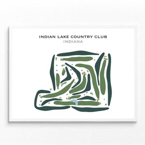 Indian Lake Country Club, IN | Golf Course Map, Golf Map, Golfer Gift For Him, Scorecard Layout, Golfer Boyfriend Gift, Art Print Decor
