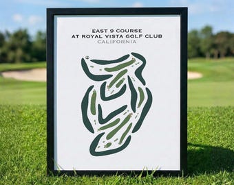 East 9 Course at Royal Vista Golf Club, CA | Golf Course Map, Golf Map, Golfer Gift For Him, Scorecard Layout, Golfer Gift, Art Print Decor