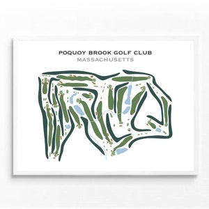 Poquoy Brook Golf Club, MA | Golf Course Map, Golf Map, Golfer Gift For Him, Scorecard Layout, Golfer Boyfriend Gift, Art Print Decor