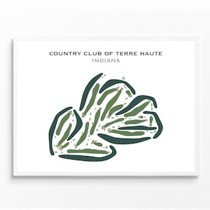 Country Club of Terre Haute, IN | Golf Course Map, Golf Map, Golfer Gift For Him,Scorecard Layout,Golfer Boyfriend Gift,Art Print Decor